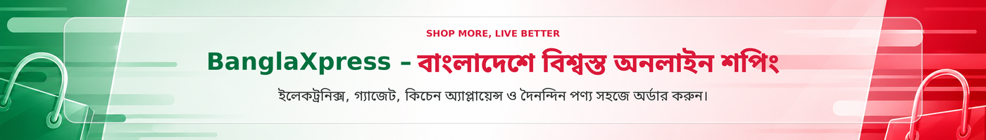 BanglaXpress – বাংলাদেশে বিশ্বস্ত অনলাইন শপিং